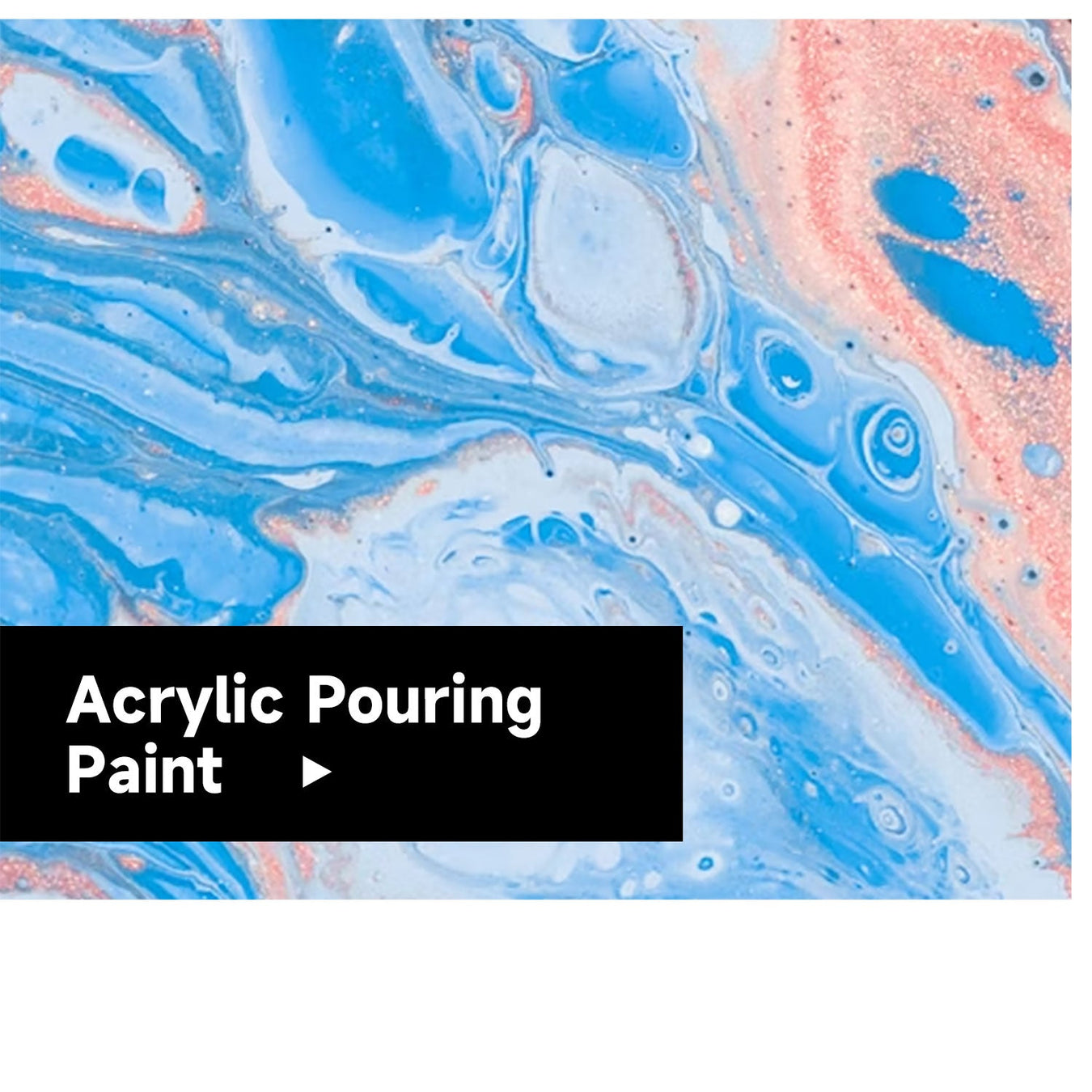 Acrylic Pouring Paint